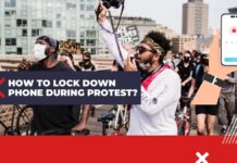 HOW TO LOCK DOWN PHONE DURING PROTEST